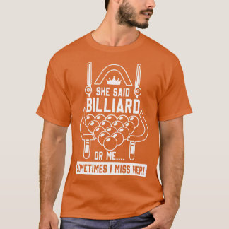 T-shirt Billiard ou moi