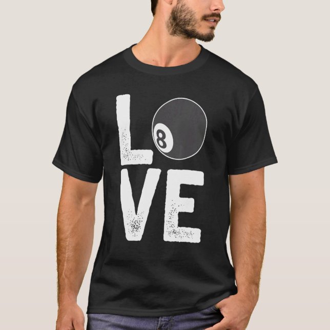 T-shirt Billiard Pool Ball Eight Cue Sports Love (Devant)