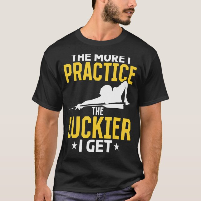 T-shirt Billiard Pool Plus je pratique le lackier i g (Devant)