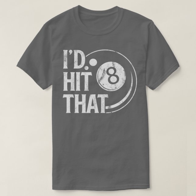 T-shirt Billiards Drôle Id Touché Que 8 Ball Pool Jouer (Design devant)
