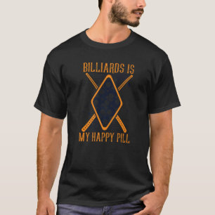 T-shirt Billiards Est Mon Happy Pill Balls Pool Snooker Bi