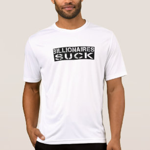 T-shirt Billionaires Suck