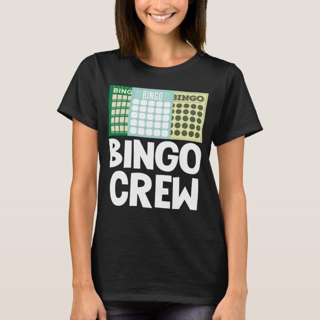 T-shirt Bingo Crew Bingo Card Jeu Jeu Jeu chance Bingo Bin (Devant)
