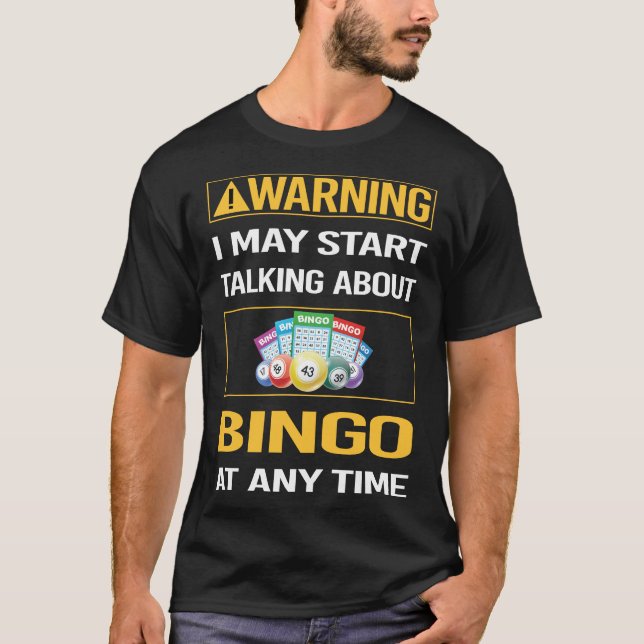 T-shirt Bingo d'avertissement amusant (Devant)