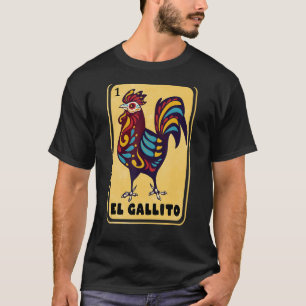 T-shirt Bingo Espagnol-Mexicain Drôle Cadeaux - El Gallito