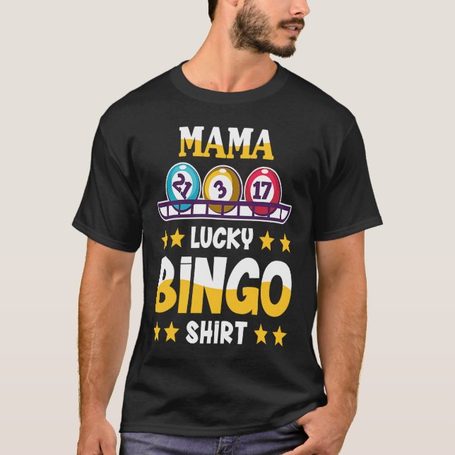 T-shirt Bingo For Mama Lucky Bingo (Devant)
