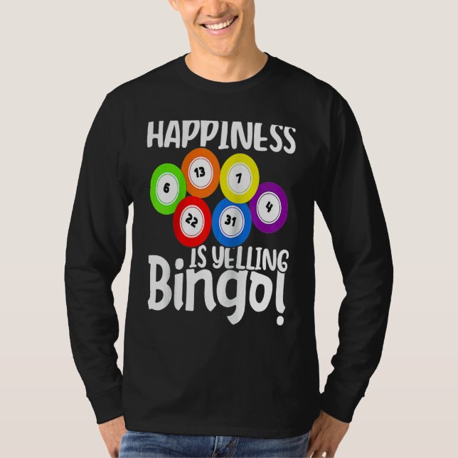 T-shirt Bingo Happiness Is Yelling Bingo Raglan Baseball (Devant)