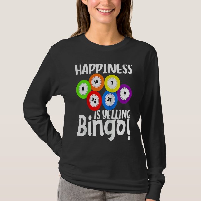 T-shirt Bingo Happiness Is Yelling Bingo Raglan Baseball (Devant)