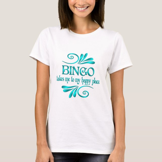 T-shirt Bingo Happy Place (Devant)