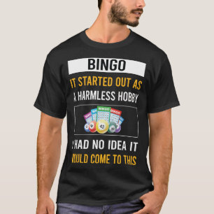 T-shirt Bingo Hobby sans danger