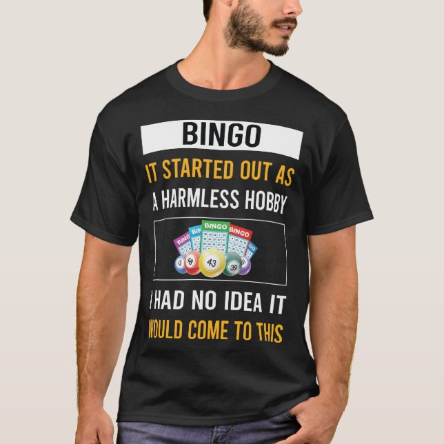 T-shirt Bingo Hobby sans danger (Devant)