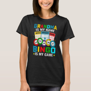 T-shirt Bingo Is My Bingo Grand-mère Joueuse Femmes Da de 
