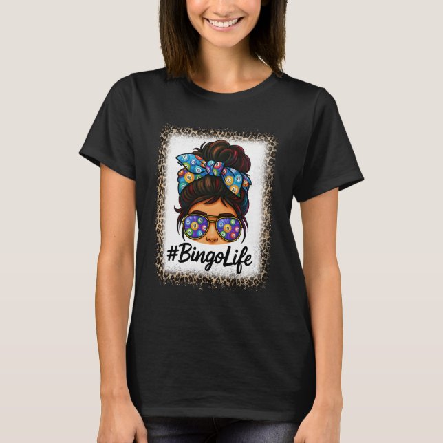 T-shirt Bingo Life Messy Bun Femmes Bingo Lover Grand-mère (Devant)