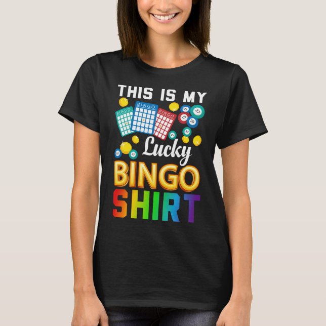 T-shirt Bingo Player Bingo  This Is My Lucky Bingo (Devant)