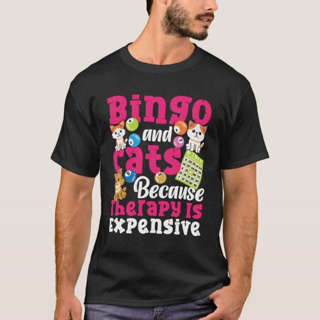 T-shirt Bingo Player Cat Bingo And Cats Because Therapy Is (Devant)