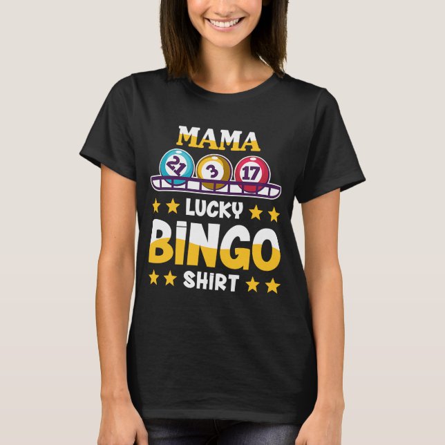 T-shirt Bingo Pour Mama Lucky Bingo (Devant)