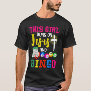 T-shirt Bingo Shirl This Girl Rond on Jesus and Bingo Gift