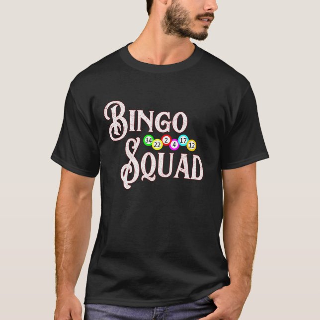 T-shirt Bingo Squad Funny Bingo Lover Cadeau (Devant)