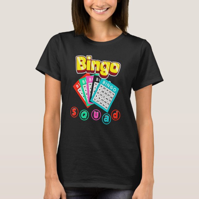T-shirt Bingo Squad Lottery Humor Lucky Winning Card Playe (Devant)
