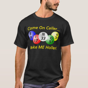 T-shirt Bingo-test ! Venez sur le visiteur, incitez-MOI à