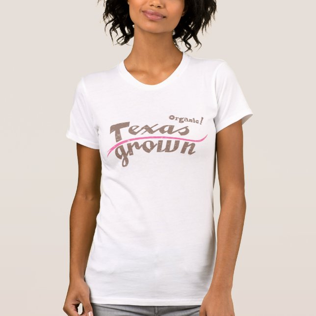 T-shirt Bio! Texas-Grown (Devant)