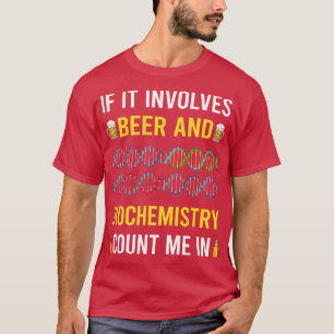 T-shirt Biochimiste En Bière Et Biochimie