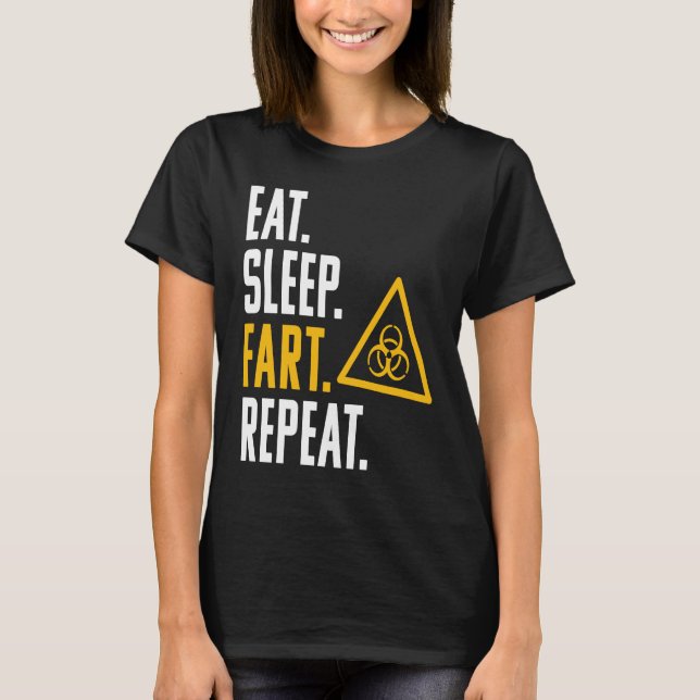 T-shirt Biodanger Manger Sleep Fart Répéter Toxique (Devant)