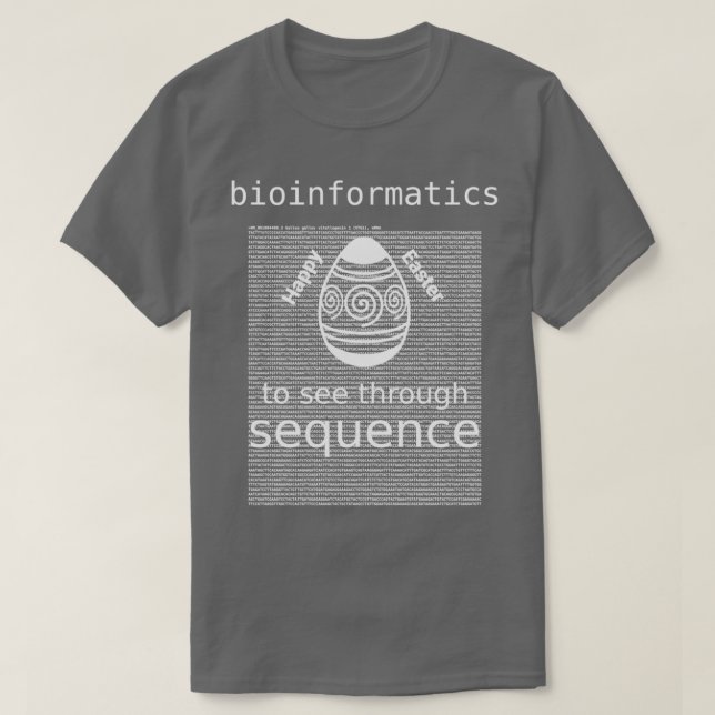 T-shirt Bioinformatique À Voir Par Séquence Oeuf De Pâques (Design devant)