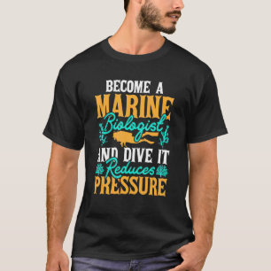 T-shirt Biologie Marine Futur Devenir Biologiste Marine Un