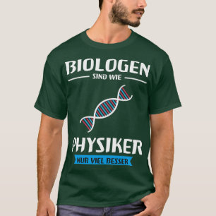 T-shirt Biologist Biology Sayings Sprucu Funny Fun