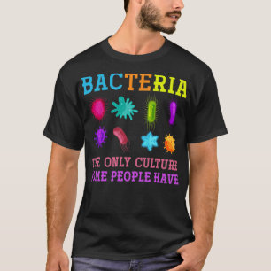 T-shirt Biologiste de la biologie amusante des bactéries