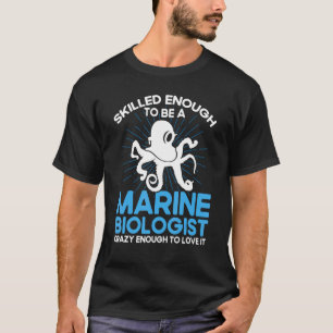 T-shirt Biologiste marin Océan Sous-marin Créatures de la
