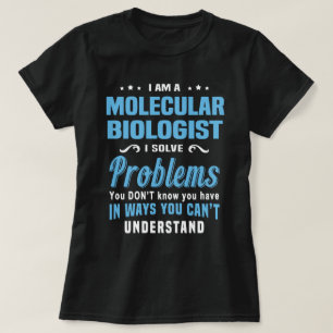 T-shirt Biologiste moléculaire
