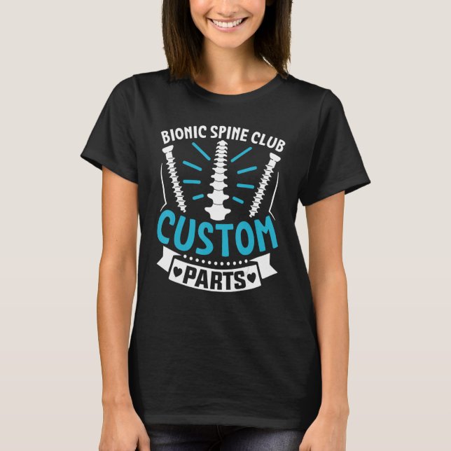 T-shirt Bionic Spine Club Customs Parts  Back Surgery Reco (Devant)