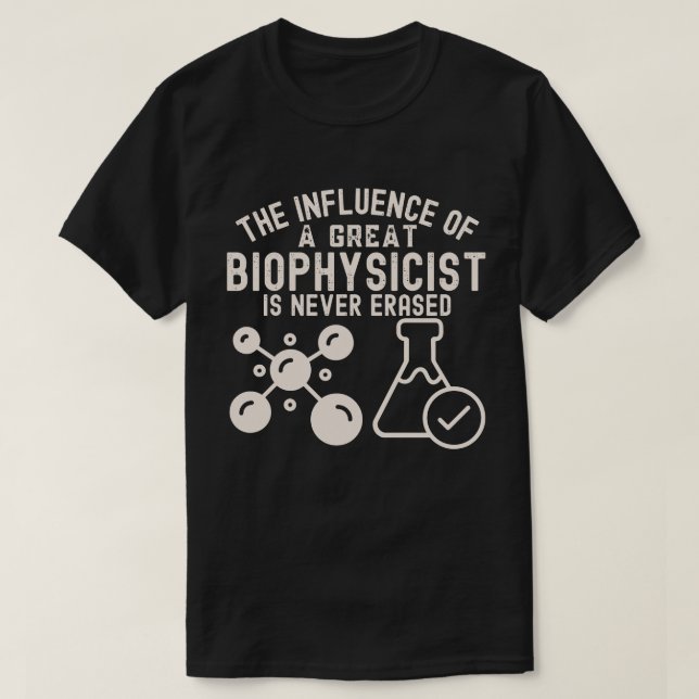 T-shirt Biophysique Major4, Anniversaire biophysicien (Design devant)