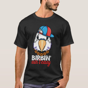 T-shirt Birbing Ain't Easy Parrot I Violet Budgie Budgerig