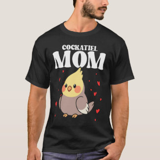 T-shirt Bird Mom Cockatiels Birding Bird Watching Mother B