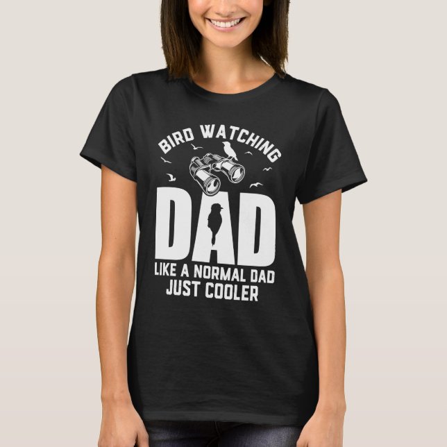 T-shirt Bird Watching Dad Birding Funny Bird Lover Men (Devant)