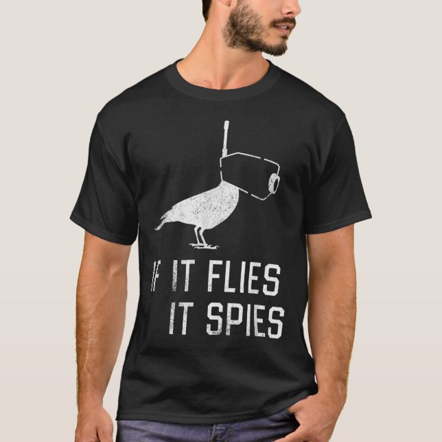 T-shirt Birds Aren’t Real If It Flies (Devant)