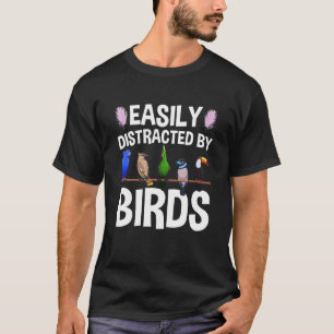 T-shirt Birdwatcher Facilement distrait par Birds Crazy Bi