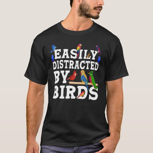 T-shirt Birdwatcher Facilement distrait par Birds Crazy Bi (Devant)