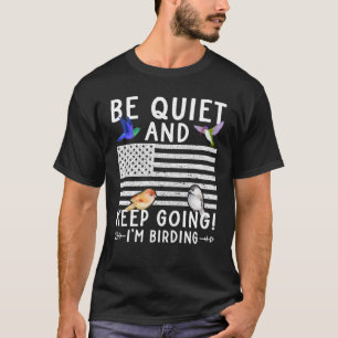 T-shirt Birdwatcher Soyez calme et garder l'oiseau fou