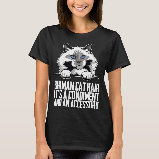 T-shirt Birman cat hair its a condiment and an aessory (Devant)