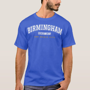 T-shirt Birmingham Alabama La Ville Magique depuis 1871 TS