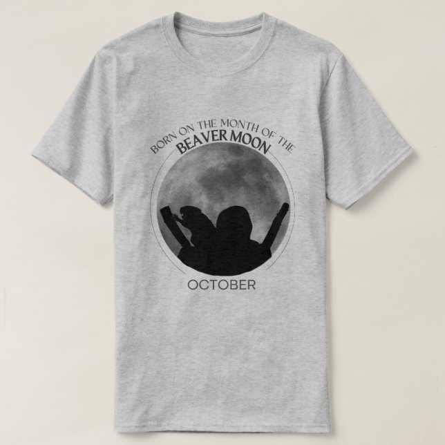 T-shirt Birth Moon Design |Octobre |Beaver Moon (Design devant)