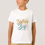 T-shirt Birthday Boy<br><div class="desc">T-shirt Birthday Boy : " 🎉 Célébrez avec style notre design "Birthday Boy" ! 🎂 Parfait pour le type spécial dans votre vie, ce design ludique et dynamique présente une typographie audacieuse et des graphismes festifs, ce qui en fait le choix idéal pour son grand jour. Qu'il atteigne 5 ou...</div>