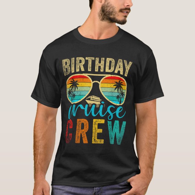 T-shirt Birthday Cruise Crew Cruise Birthday Cruising Trip (Devant)