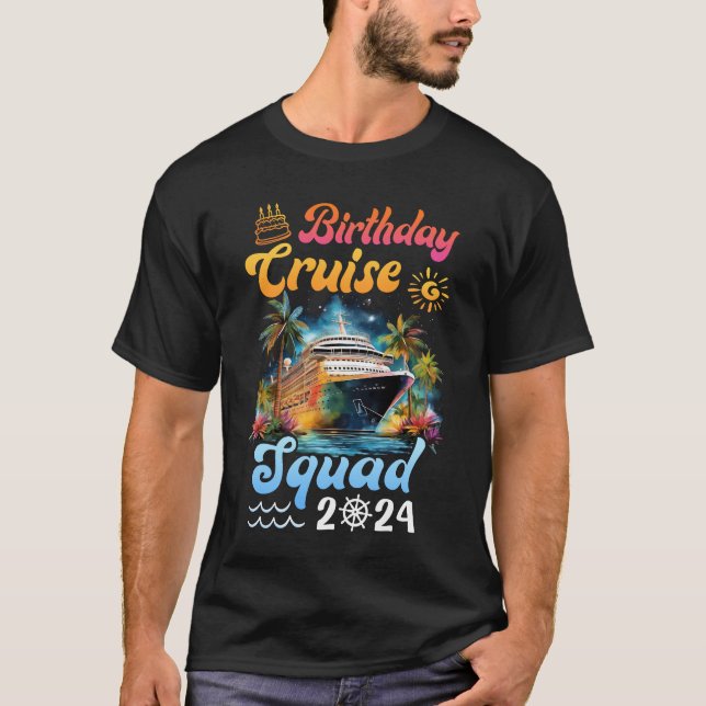 T-shirt Birthday Cruise Squad 2024 Cruise Birthday Party V (Devant)