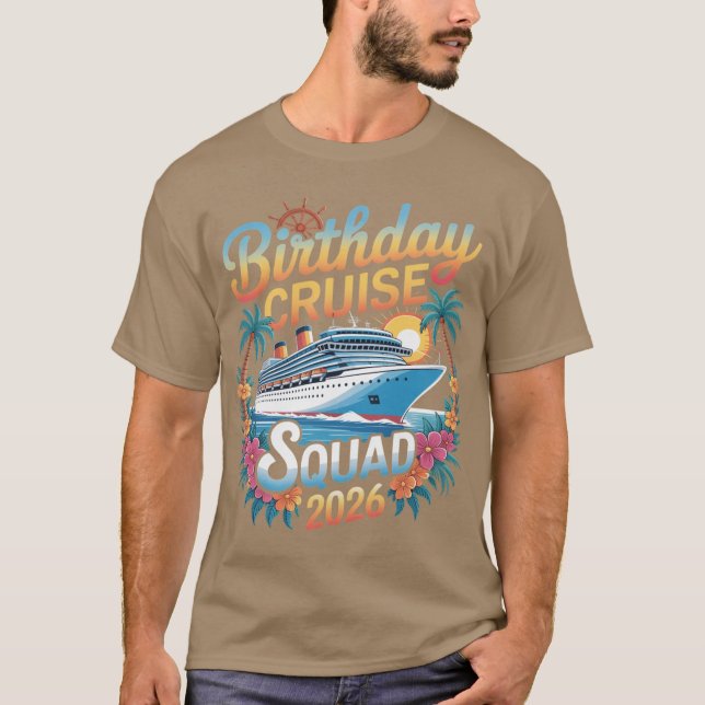 T-shirt Birthday Cruise Squad 2026 Family Cruise Vacation  (Devant)
