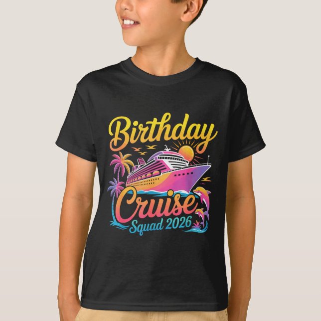 T-shirt Birthday Cruise Squad 2026 Vacation Summer Trip Fa (Devant)